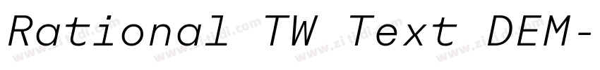 Rational TW Text DEM字体转换 Rational TW Text DEM字体转换